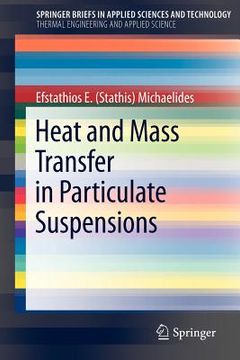 portada heat and mass transfer in particulate suspensions (en Inglés)