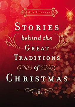 portada Stories Behind the Great Traditions of Christmas 