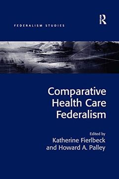 portada Comparative Health Care Federalism (Federalism Studies) (en Inglés)