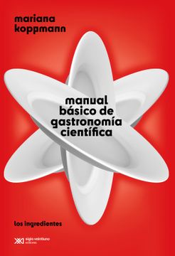 portada Manual Básico de Gastronomía Científica - los Ingredientes