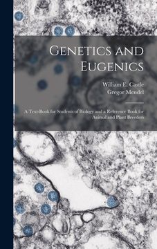 portada Genetics and Eugenics; a Text-book for Students of Biology and a Reference Book for Animal and Plant Breeders