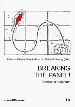 portada Breaking the Panel Comics as a Medium 6 Masterresearch
