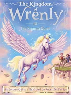 portada The Pegasus Quest (The Kingdom of Wrenly) (en Inglés)