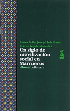portada Un Siglo de Movilización Social en Marruecos (in Spanish)