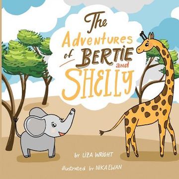 portada The Adventures of Bertie and Shelly (en Inglés)