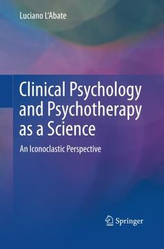 portada Clinical Psychology and Psychotherapy as a Science: An Iconoclastic Perspective