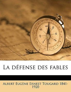 portada La Défense Des Fables (en Francés)
