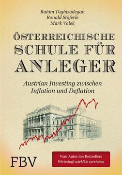 portada Österreichische Schule für Anleger: Austrian Investing Zwischen Inflation und Deflation (en Alemán)