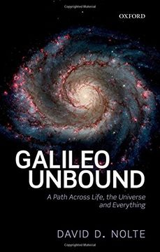 portada Galileo Unbound: A Path Across Life, the Universe and Everything (en Inglés)