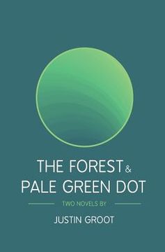 portada The Forest & Pale Green Dot: Book One & Two of The Forest Series (in English)