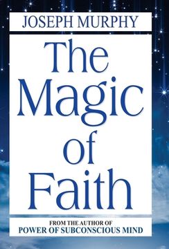 portada The Magic of Faith (en Inglés)