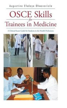 portada OSCE Skills for Trainees in Medicine: A Clinical Exam Guide for Students in the Health Professions