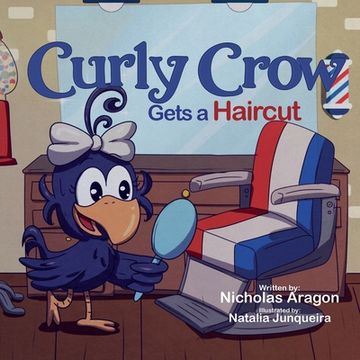 portada Curly Crow Gets a Haircut: A Children's Book About Identity and Trust for Kids Ages 4-8 (in English)