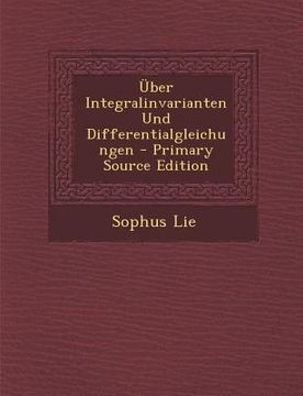 portada Uber Integralinvarianten Und Differentialgleichungen (in German)