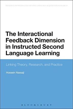portada The Interactional Feedback Dimension in Instructed Second Language Learning: Linking Theory, Research, and Practice (Advances in Instructed Second Language Acquisition Research) (en Inglés)