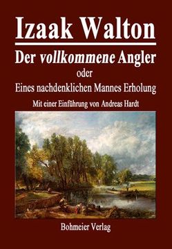 portada Der vollkommene Angler oder Eines nachdenklichen Mannes Erholung (in German)