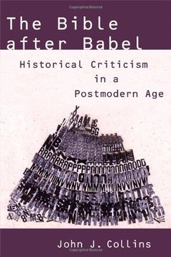 portada The Bible After Babel: Historical Criticism in a Postmodern age (en Inglés)