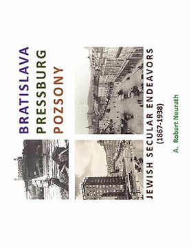 portada bratislava pressburg pozsony: jewish secular endeavors (1867-1938) (en Inglés)