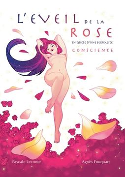 portada L'éveil de la rose: En quête d'une sexualité consciente (en Francés)