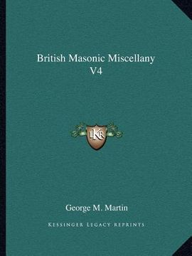 portada british masonic miscellany v4 (en Inglés)