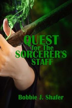 portada Quest for the Sorcerer's Staff (en Inglés)
