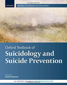 portada Oxford Textbook of Suicidology and Suicide Prevention (Oxford Textbooks in Psychiatry) (in English)