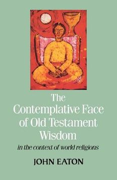 portada the contemplative face of od testament wisdom in the context of world religions