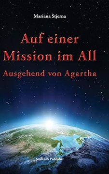portada Auf Einer Mission im All: Ausgehend von Agartha (in German)