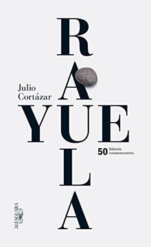 portada Rayuela (Edición conmemorativa de la RAE y la ASALE) (in Spanish)