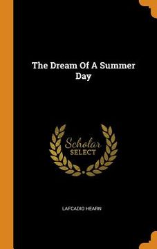 portada The Dream of a Summer day (en Inglés)