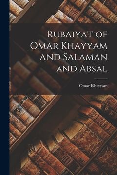 portada Rubaiyat of Omar Khayyam and Salaman and Absal (en Inglés)