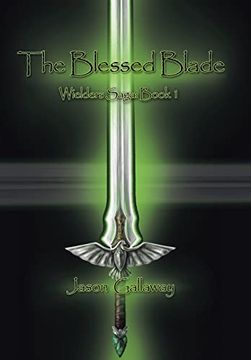 portada The Blessed Blade: Wielders Saga: Book 1 (en Inglés)