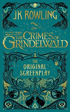 portada Fantastic Beasts: The Crimes of Grindelwald - the Original Screenplay (Harry Potter) (en Inglés)
