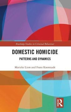 portada Domestic Homicide: Patterns and Dynamics (Routledge Studies in Criminal Behaviour) (in English)
