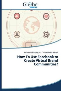 portada How to Use Fac to Create Virtual Brand Communities?