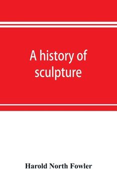 portada A history of sculpture (en Inglés)
