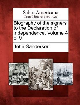 portada biography of the signers to the declaration of independence. volume 4 of 9 (en Inglés)