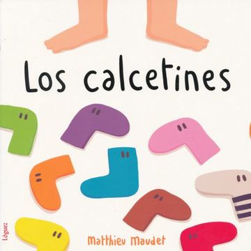 portada Peq. Los Calcetines (Desde 1 Año) (Libro de Carton) (in Spanish)