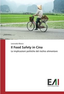portada Il Food Safety in Cina: Le implicazioni politiche del rischio alimentare