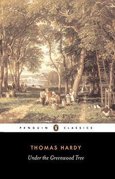 portada Under the Greenwood Tree (Penguin Classics) (en Inglés)
