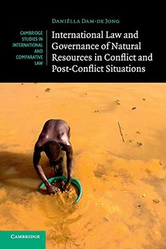 portada International law and Governance of Natural Resources in Conflict and Post-Conflict Situations (Cambridge Studies in International and Comparative Law) (en Inglés)