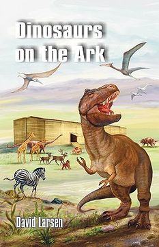 portada dinosaurs on the ark (en Inglés)