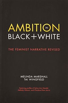 portada Ambition in Black + White: The Feminist Narrative Revised (Center for Talent Innovation) (en Inglés)