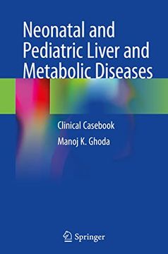 portada Neonatal and Pediatric Liver and Metabolic Diseases: Clinical Casebook (in English)