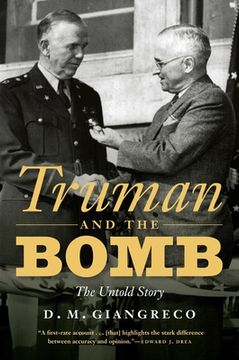 portada Truman and the Bomb: The Untold Story (in English)