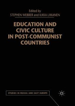 portada Education and Civic Culture in Post-Communist Countries (en Inglés)