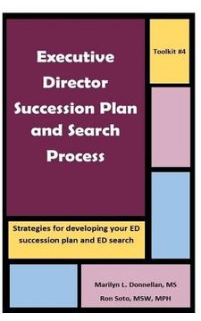 portada Executive Director Succession Plan and Search Process: Strategies for developing your ED succession plan and ED search (en Inglés)