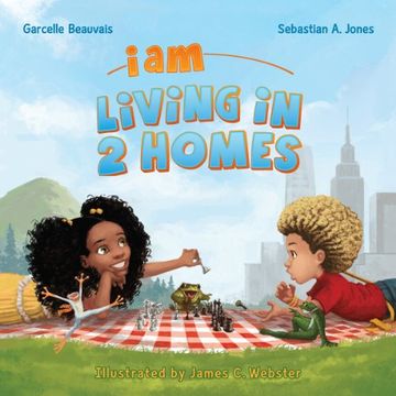 portada I Am Living in 2 Homes: I Am Book #002 (en Inglés)
