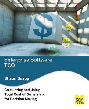 portada Enterprise Software Tco: Calculating and Using Total Cost of Ownership for Decision Making (en Inglés)