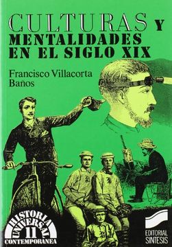 portada culturas y mentalidades en el siglo xix (in Spanish)